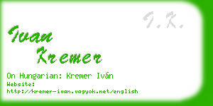 ivan kremer business card